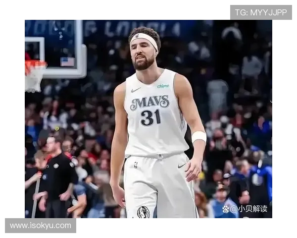 基德盛赞克莱三分里程碑冲击历史榜单前列尽显篮球魅力与时代同行